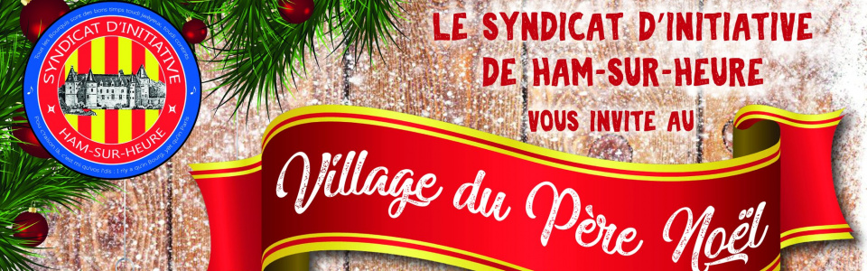 Commune de Ham-sur-Heure-Nalinnes | Village du Père Noël - Bourquis For Life @Ham-sur-Heure